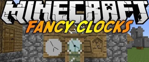 Fancy Clocks для minecraft 1.7.2