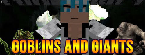 Goblins and Giants для minecraft 1.7.2